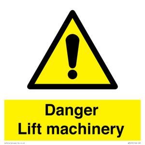 Danger Lift machinery
